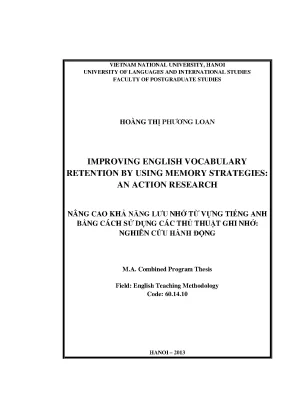 Luận văn thạc sĩ improving english vocabulary retention by using memory strategies an action research