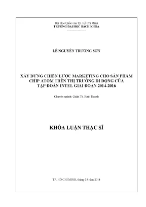Luận văn thạc sĩ quản trị kinh doanh xây dựng chiến lược marketing cho sản phẩm chip atom trên thị trường di động của tập đoàn intel giai đọan 2014 2016