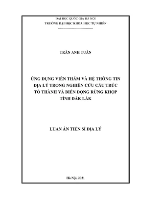 Luận án tiến sĩ địa lý ứng dụng viễn thám và hệ thông tin địa lý trong nghiên cứu cấu trúc tổ thành và biến động rừng khộp tỉnh đắk lắk