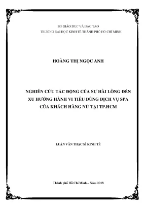 Luận văn nghiên cứu tác động của sự hài lòng đến xu hướng hành vi tiêu dùng dịch vụ spa của khách hàng nữ tại tp hcm