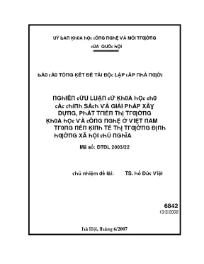 Nghiên cứu luận cứu khoa học cho các chính sách và giải pháp xây dựng phát triển thị trường khoa học và công nghệ ở việt nam trong nền kinh tế thị trường định hướng xã hội ch