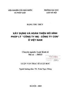 Luận văn thạc sĩ luật học xây dựng và hoàn thiện mô hình pháp lý công ty mẹ công ty con ở việt nam