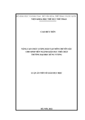 Luận án tiến sĩ nâng cao chất lượng đào tạo môn chuyên sâu cho sinh viên ngành giáo dục thể chất trường đại học hùng vương