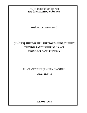 Luận văn thạc sĩ quản lý giáo dục quản trị thương hiệu trường đại học tư thục trên địa bàn thành phố hà nội trong bối cảnh hiện nay phần 1