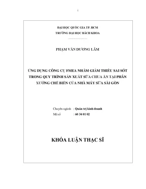 Luận văn thạc sĩ quản trị kinh doanh ứng dụng công cụ fmea nhằm giảm thiểu sai sót trong quy trình sản xuất sữa chua ăn tại phân xưởng chế biến của nhà máy sữa sài gòn