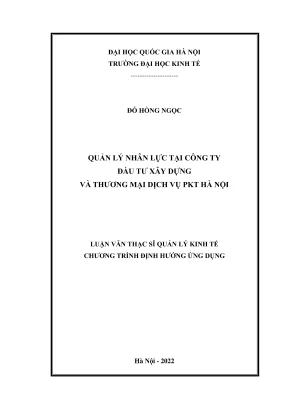 Luận văn thạc sĩ quản lý kinh tế quản lý nhân lực tại công ty đầu tư xây dựng và thương mại dịch vụ pkt hà nội