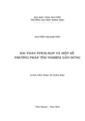 Luận văn thạc sĩ bài toán stick slip và một số phương pháp tìm nghiệm gần đúng
