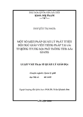 Luận văn một số biện pháp quản lý phát triển đội ngũ giáo viên tiếng pháp tại các trường trung học phổ thông bắc giang