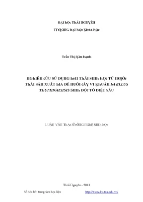 Luận văn nghiên cứu sử dụng bùn thải sinh học từ nước thải sản xuất bia để nuôi cấy vi khuẩn bacillus thuringiensis sinh độc tố diệt sâu