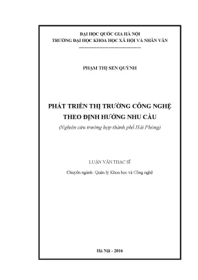 Luận văn thạc sĩ phát triển thị trường công nghệ theo định hướng nhu cầu nghiên cứu trường hợp thành phố hải phòng