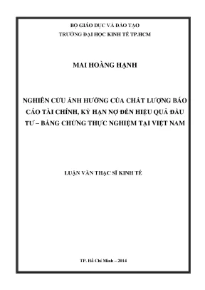 Luận văn nghiên cứu ảnh hưởng của chất lượng báo cáo tài chính kỳ hạn nợ đến hiệu quả đầu tư bằng chứng thực nghiệm tại việt nam