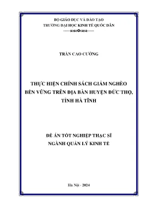 Luận văn thạc sĩ quản lý kinh tế thực hiện chính sách giảm nghèo bền vững trên địa bàn huyện đức thọ tỉnh hà tĩnh