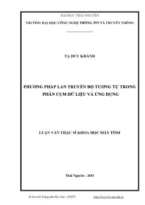Luận văn phương pháp lan truyền độ tương tự trong phân cụm dữ liệu và ứng dụng
