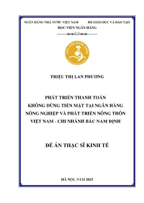 Luận văn thạc sĩ tài chính ngân hàng phát triển thanh toán không dùng tiền mặt tại ngân hàng nông nghiệp và phát triển nông thôn việt nam chi nhánh bắc nam định