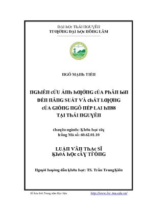 Luận văn nghiên cứu ảnh hưởng của phân bón đến năng suất và chất lượng của giống ngô nếp lai hn88 tại thái nguyên