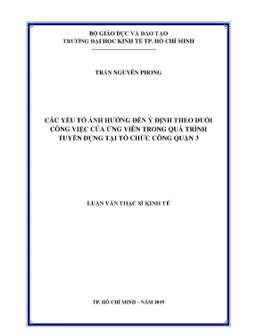 Luận văn các yếu tố ảnh hưởng đến ý định theo đuổi công việc của ứng viên trong quá trình tuyển dụng tại tổ chức công quận 3