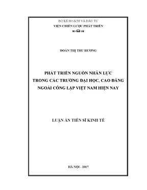 Luận án tiến sĩ kinh tế phát triển nguồn nhân lực trong các trường đại học cao đẳng ngoài công lập việt nam hiện nay
