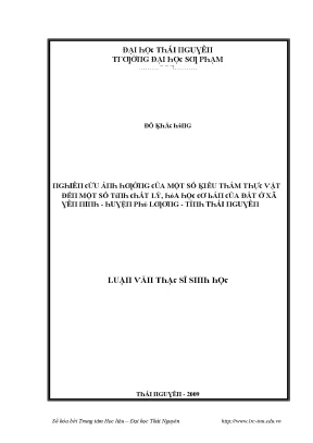 Luận văn nghiên cứu ảnh hưởng của một số kiểu thảm thực vật đến một số tính chất lý hóa học cơ bản của đất ở xã yên ninh huyện phú lương tỉnh thái n
