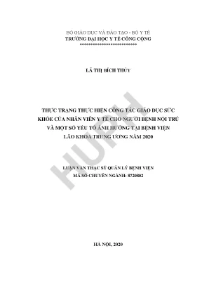 Thực trạng thực hiện công tác giáo dục sức khỏe của nhân viên y tế cho người bệnh nội trú và một số yếu tố ảnh hưởng tại bệnh viện lão khoa trung ương năm 2020