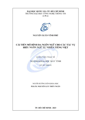Luận văn thạc sĩ khoa học máy tính cải tiến mô hình đa ngôn ngữ cho các tác vụ hiểu ngôn ngữ tự nhiên tiếng việt