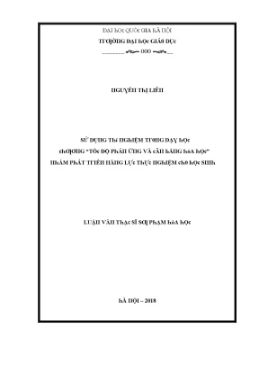 Luận văn sử dụng thí nghiệm trong dạy học chương tốc độ phản ứng và cân bằng hóa học nhằm phát triển năng lực thực nghiệm cho học sinh