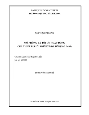 Luận văn thạc sĩ kỹ thuật hóa dầu mô phỏng và tối ưu hoạt động của thiết bị lưu trữ khí hydro sử dụng lani5