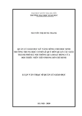 Luận văn quản lý giáo dục kỹ năng sống cho học sinh trường trung học cơ sở lê quý đôn quận cầu giấy thành phố hà nội thông qua hoạt động của đội thiếu niên tiền phong hồ chí minh