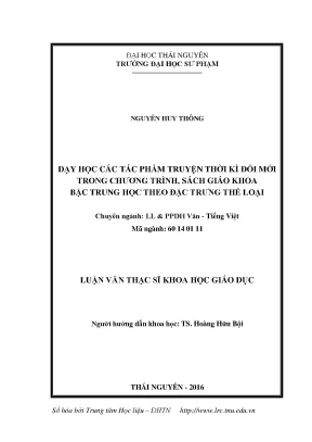 Luận văn dạy học các tác phẩm truyện thời đổi mới trong chương trình sách giáo khoa ngữ văn bậc trung học theo đặc trưng thể loại