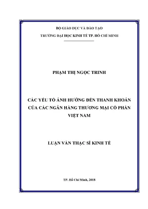 Luận văn các yếu tố ảnh hưởng đến thanh khoản của các ngân hàng thương mại cổ phần việt nam