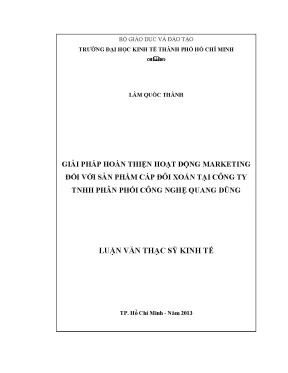 Luận văn giải pháp hoàn thiện hoạt động marketing đối với sản phẩm cáp đôi xoắn tại công ty tnhh phân phối công nghệ quang dũng luận văn thạc sĩ