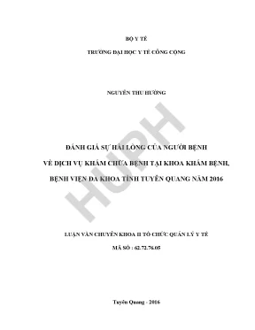 Đánh giá sự hài lòng của người bệnh về dịch vụ khám chữa bệnh tại khoa khám bệnh bệnh viện đa khoa tỉnh tuyên quang năm 2016