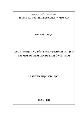 Luận văn thạc sĩ du lịch xúc tiến dịch vụ đêm phục vụ khách du lịch tại một số điểm đến du lịch ở việt nam
