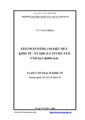Luận văn giải pháp nâng cao hiệu quả kinh tế xã hội của trung tâm văn hóa kinh bắc
