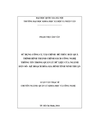 Luận văn thạc sĩ sử dụng công cụ tài chính để thúc đẩy quá trình hình thành chính sách công nghệ thông tin trong quản lý dữ liệu của ngành dân số kế hoạch hóa gia đình tỉnh ninh thuận