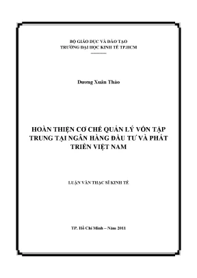 Luận văn hoàn thiện cơ chế quản lý vốn tập trung tại ngân hàng đầu tư và phát triển việt nam luận văn thạc sĩ 001