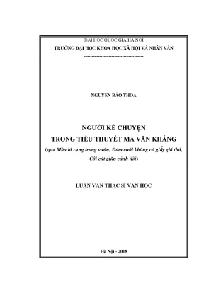 Luận văn thạc sĩ người kể chuyện trong tiểu thuyết ma văn kháng qua mùa lá rụng trong vườn đám cưới không có giấy giá thú côi cút giữa cảnh đời