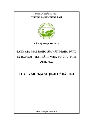 Luận văn đánh giá hoạt động của văn phòng đăng ký đất đai chi nhánh vĩnh tường tỉnh vĩnh phúc