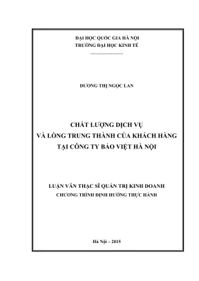 Luận văn thạc sĩ quản trị kinh doanh chất lượng dịch vụ và lòng trung thành của khách hàng tại công ty bảo việt hà nội