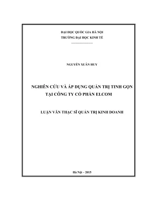Luận văn thạc sĩ quản trị kinh doanh nghiên cứu và áp dụng quản trị tinh gọn tại công ty cổ phần elcom