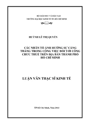 Luận văn các nhân tố ảnh hưởng sự căng thẳng trong công việc đối với công chức thuế trên địa bàn tphcm luận văn thạc sĩ
