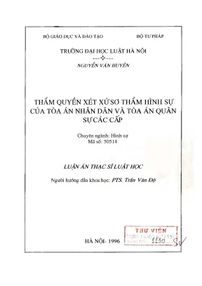 Luận văn thạc sĩ luật học thẩm quyền xét xử sơ thẩm hình sự của toà án nhân dân và toà án quân sự các cấp