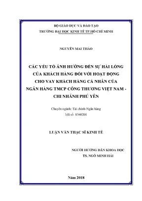 Luận văn các yếu tố ảnh hưởng đến sự hài lòng của khách hàng đối với hoạt động cho vay khách hàng cá nhân của ngân hàng tmcp công thương việt nam chi nhánh phú yên