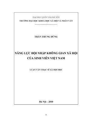 Luận văn năng lực hội nhập không gian xã hội của sinh viên việt nam