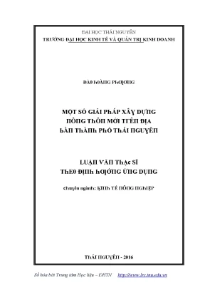Luận văn một số giải pháp xây dựng nông thôn mới trên địa bàn thành phố thái nguyên