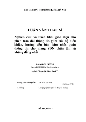 Nghiên cứu và triển khai giao diện cho phép trao đổi thông tin giữa các bộ điều khiển hướng đến bảo đảm nhất quán thông tin cho mạng sdn phân tán và không đồng nhất