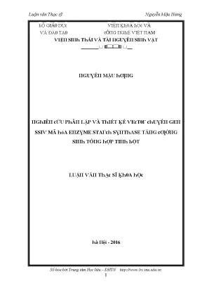 Luận văn nghiên cứu phân lập và thiết kế vector chuyển gen ssiv mã hóa enzyme starch synthase tăng cường sinh tổng hợp tinh bột