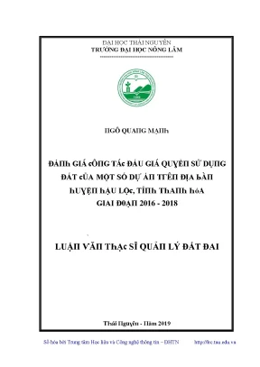 Luận văn đánh giá công tác đấu giá quyền sử dụng đất của một số dự án trên địa bàn huyện hậu lộc tỉnh thanh hóa giai đoạn 2016 2018