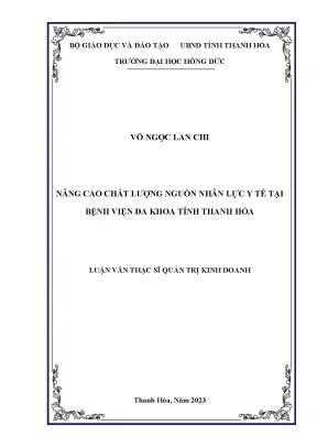 Nâng cao chất lượng nguồn nhân lực y tế tại bệnh viện đa khoa tỉnh thanh hóa