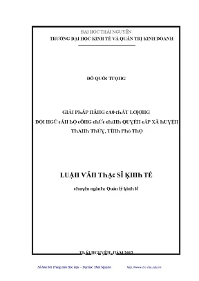Luận văn giải pháp nâng cao chất lượng đội ngũ cán bộ công chức chính quyền cấp xã huyện thanh thủy tỉnh phú thọ