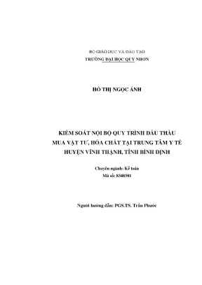Luận văn kiểm soát nội bộ quy trình đấu thầu mua vật tư hóa chất tại trung tâm y tế huyện vĩnh thạnh tỉnh bình định